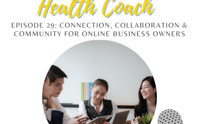 29: From Solo to #squadgoals: The power of connection, collaboration, and community for online business owners